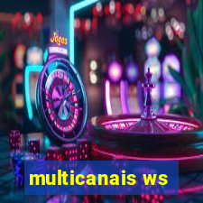 multicanais ws